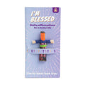 Worry Doll, Affirmation I'm Blessed